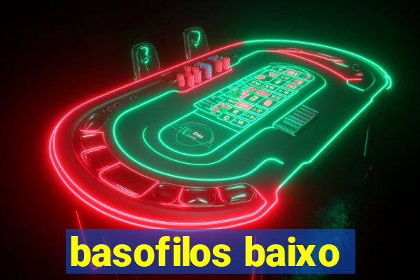 basofilos baixo